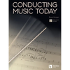 Conducting Music Today - Paperback