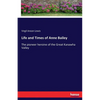 Life and Times of Anne Bailey: The pioneer heroine of the Great Kanawha Valley - Paperback