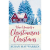 Have Yourself a Christiansen Christmas: A holiday story from your favorite small town family - Paperback
