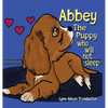 Abbey The Puppy Who Will Not Sleep - Hardcover