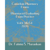 Canadian Pharmacy Exams - Pharmacist Evaluating Exam Practice Volume 1 5th Ed 2020 - Paperback