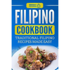 Filipino Cookbook: Traditional Filipino Recipes Made Easy - Paperback