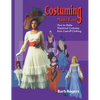 Costuming Made Easy: How to Make Theatrical Costumes from Cast-Off Clothing - Paperback
