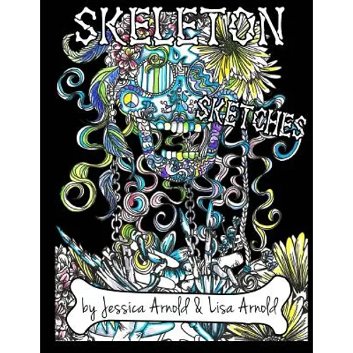 Skeleton Sketches Coloring Book - Paperback