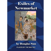 The Exiles of Newmarket: Places by the Way #10 - Paperback