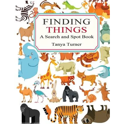 Finding Things: A Search and Spot Book - Paperback