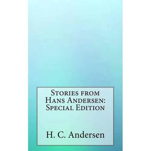 Stories from Hans Andersen: Special Edition - Paperback
