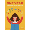 One Year: Une Année Un Año Ein Jahr - Board Book