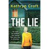 The Lie: A completely unputdownable and heart-pounding psychological thriller - Paperback