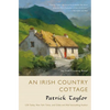 An Irish Country Cottage: An Irish Country Novel - Paperback