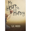 My Heart is Hurting - Paperback