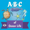 ABC of Ocean Life: A Rhyming Children's Picture Book About the Animals of the Sea - Paperback