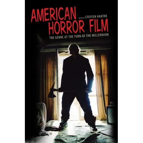 American Horror Film: The Genre at the Turn of the Millenium - Paperback