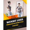 Weight Loss Through Intermittent Fasting: 16:8 For Beginners - Paperback