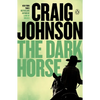 The Dark Horse: A Longmire Mystery - Paperback