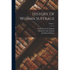 History Of Woman Suffrage; Volume 1 - Paperback