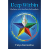 Deep Within: The Nectar of the Gods Rests the Druze Faith - Paperback