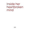 Inside her heartbroken mind - Paperback