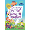 My Weird School Special: Bunny Double, We're in Trouble!: An Easter and Springtime Book for Kids - Paperback