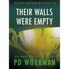 Their Walls Were Empty - Hardcover