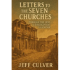 Letters to the Seven Churches: Through the Lens of First Century Asia Minor - Paperback