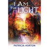 I Am the Light: The Wisdom of Jesus in the 21st Century - Paperback
