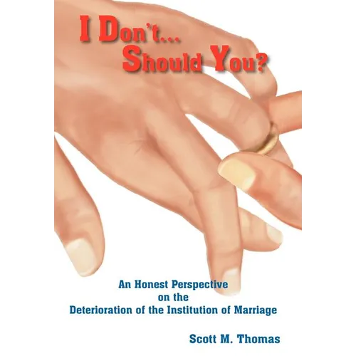 I Don't...Should You? - Hardcover
