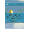 Dios Esta Llamando a Su Iglesia Vol. 2: Discipulado: Una forma de Vida - Paperback