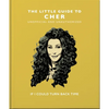 The Little Guide to Cher: If I Could Turn Back Time - Hardcover