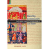 Identity, Community and State: The Jains Under the Mughals - Hardcover
