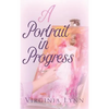 A Portrait in Progress - Hardcover