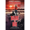 Dare Or Die: A Dog Lover's Crime Thriller Suspense - Hardcover