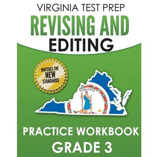 VIRGINIA TEST PREP Revising and Editing Practice Workbook Grade 3: Develops SOL Writing and Language Skills - Paperback