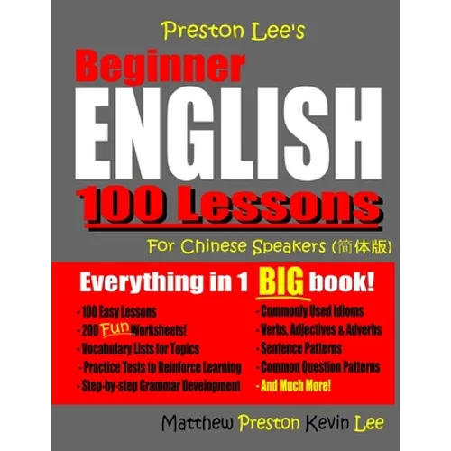 Preston Lee's Beginner English 100 Lessons For Chinese Speakers - Paperback