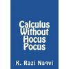Calculus Without Hocus Pocus - Paperback