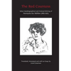 The Red Countess: Select Autobiographical and Fictional Writing of Hermynia Zur Mühlen (1883-1951) - Paperback