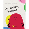 Jo... ¡siempre lo mismo! - Hardcover
