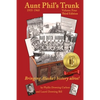 Aunt Phil's Trunk Volume Four Third Edition: Bringing Alaska's history alive! - Paperback