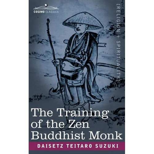 The Training of the Zen Buddhist Monk - Paperback