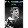 D. A. Pennebaker: Interviews - Hardcover