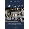 Durable Trades: Family-Centered Economies That Have Stood the Test of Time - Hardcover