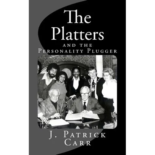 The Platters: and the Personality Plugger - Paperback