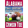 Daily Devotions for Die-Hard Fans Alabama Crimson Tide - Paperback