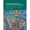 Latinx Studies Curriculum in K-12 Schools: A Practical Guide - Paperback