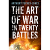 The Art of War in Twenty Battles - Paperback