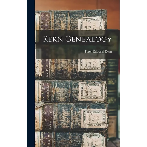 Kern Genealogy - Hardcover