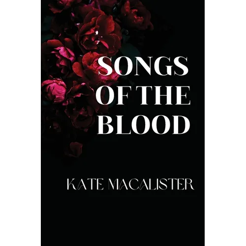 Songs of the Blood - Paperback