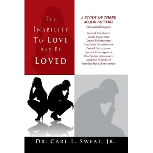 The Inability To Love And Be Loved - Hardcover