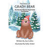 The Story of Grady Bear - Paperback
