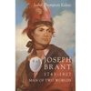Joseph Brant, 1743-1807: Man of Two Worlds - Paperback